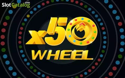 Play X50wheel slot